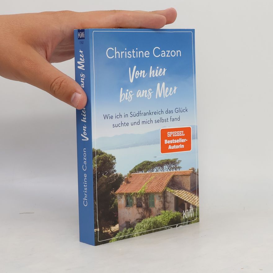 Christine Cazon Von hier bis ans Meer