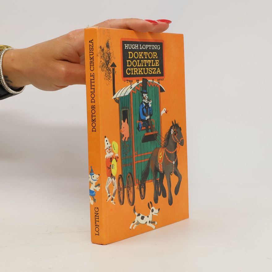 Hugh Lofting Doktor Dolittle Cirkusza