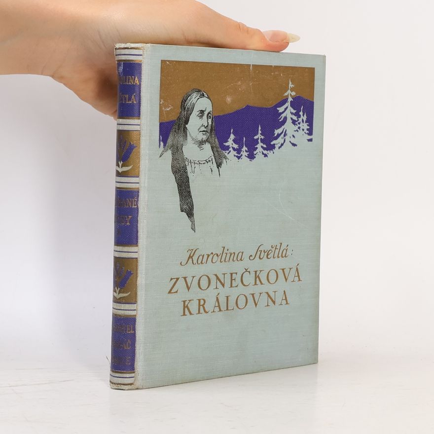 Karolina Světlá Zvonečková královna