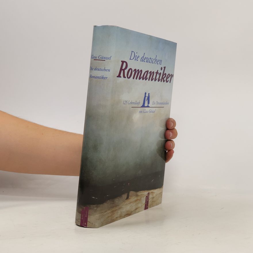 Klaus Günzel Die deutschen Romantiker