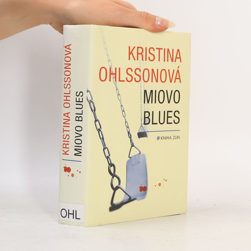 Kristina Ohlsson Miovo blues