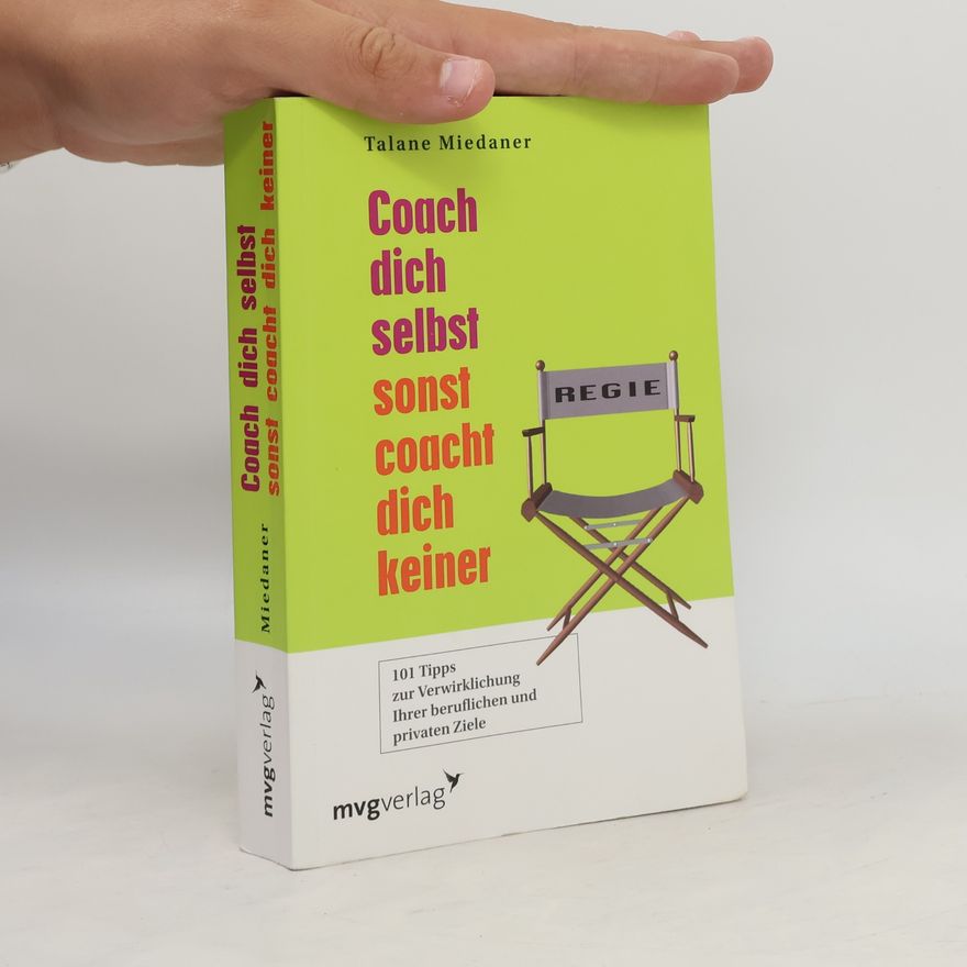 Talane Miedaner Coach dich selbst, sonst coacht dich keiner