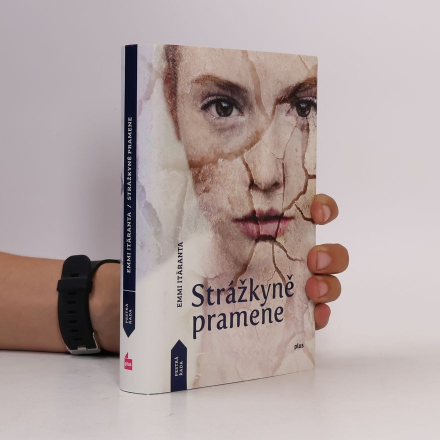 Emmi Itäranta Strážkyně pramene