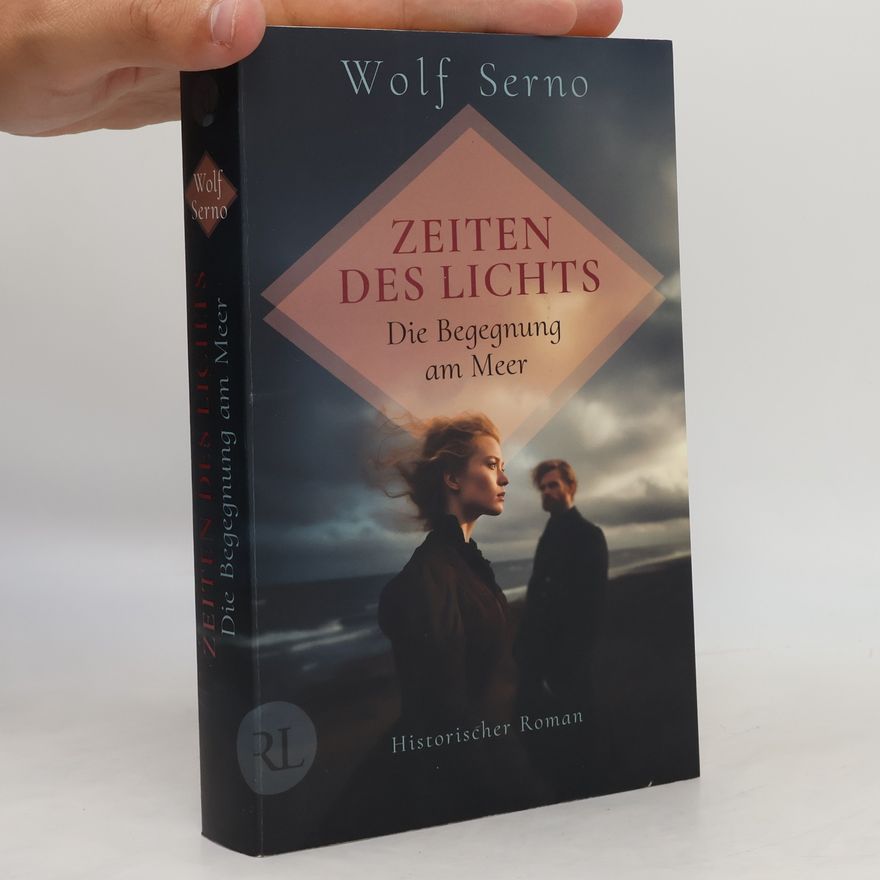 Wolf Serno Zeiten des Lichts - Die Begegnung am Meer
