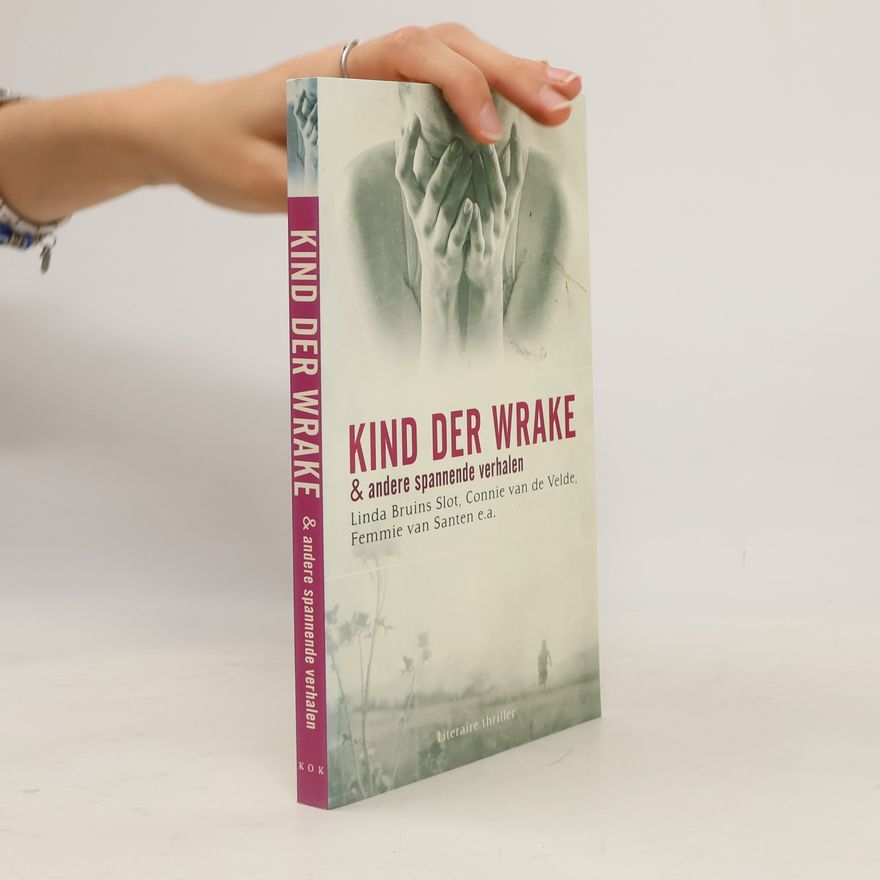 Femmie van Santen Kind der wrake en andere spannende verhalen