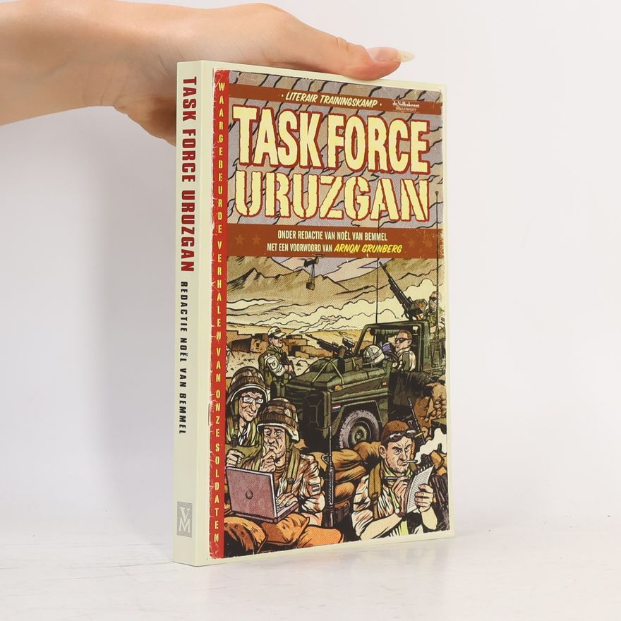 Noel van Bemmel Taskforce Uruzgan