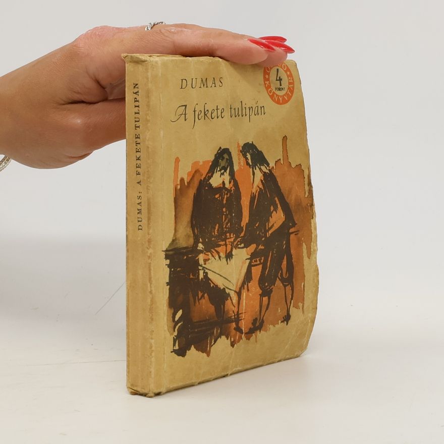 Alexandre Dumas fils A fekete tulipán