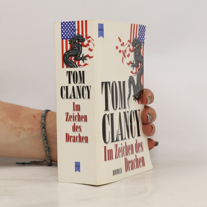 Tom Clancy Im Zeichen des Drachen.