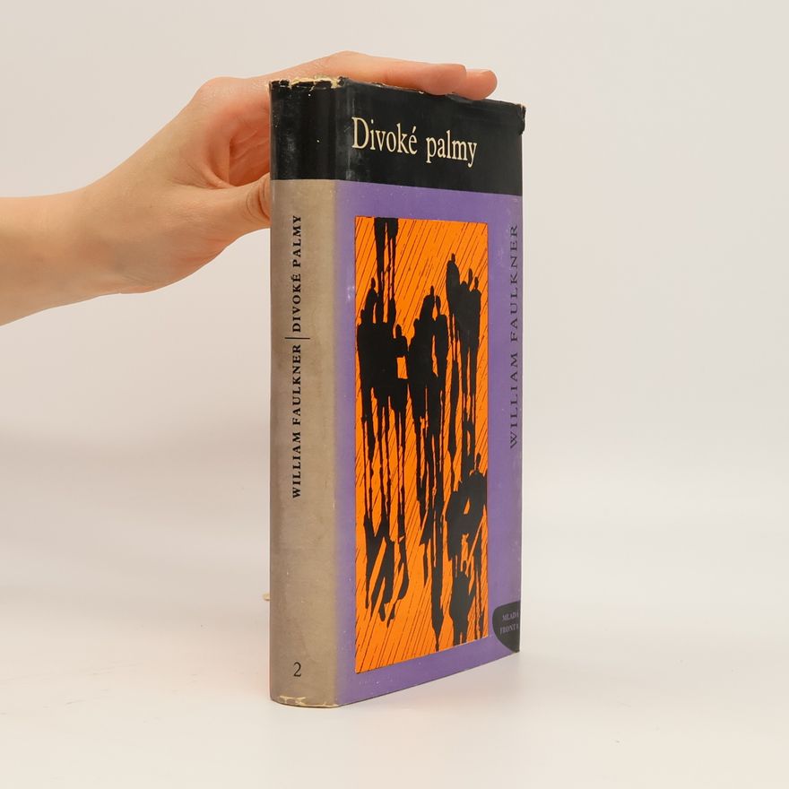 William Faulkner Divoké palmy