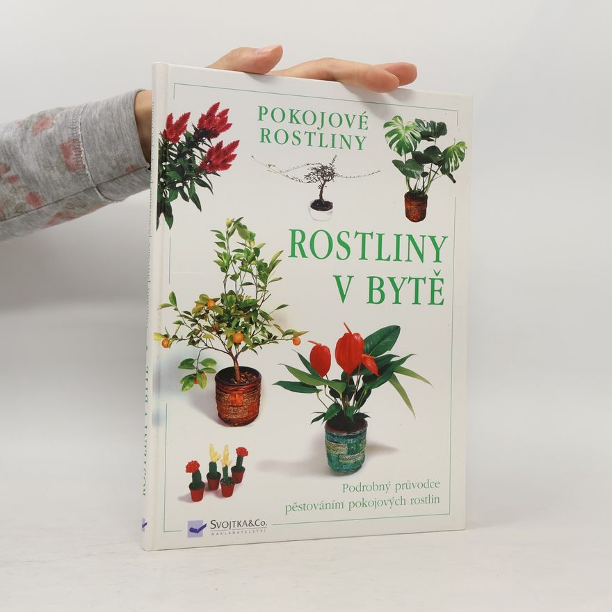 Kolektiv autorů Rostliny v bytě. Pokojové rostliny