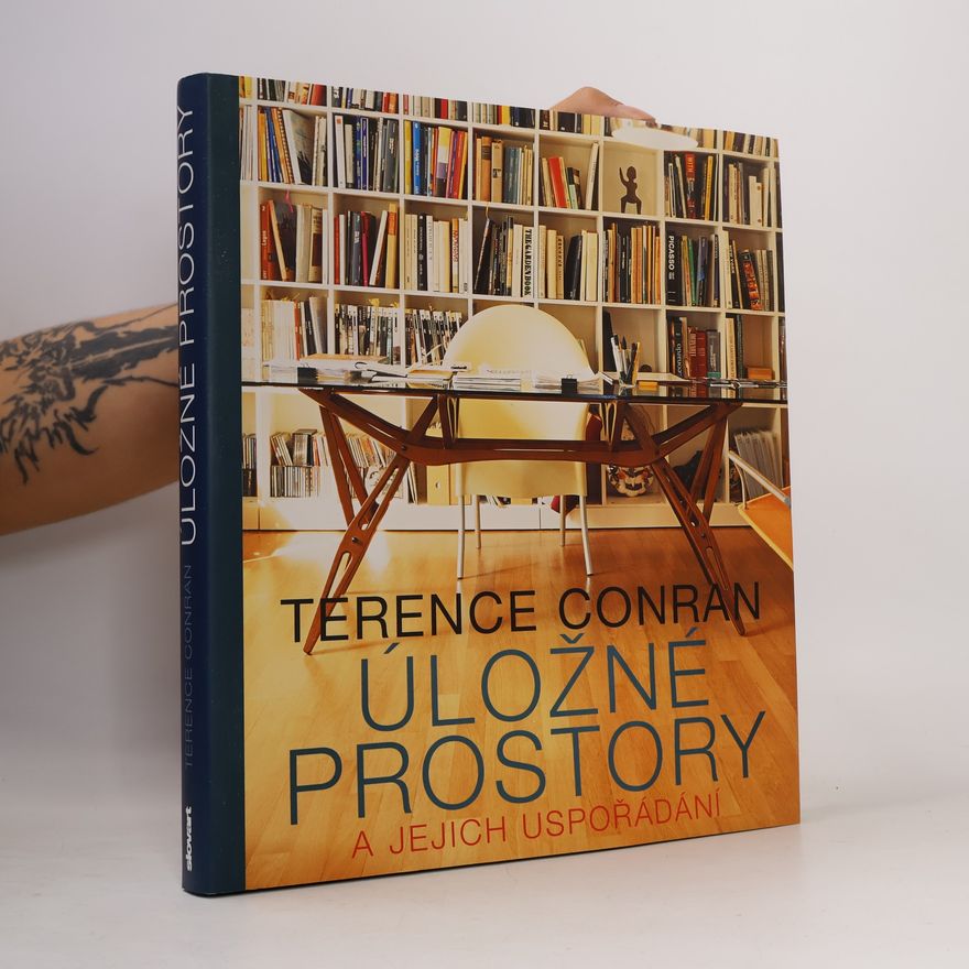 Terence Conran Úložné prostory a jejich uspořádání