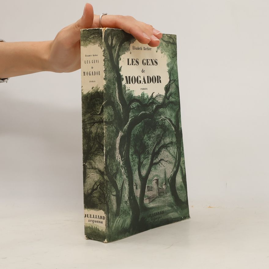 Élisabeth Barbier Les gens de Mogador