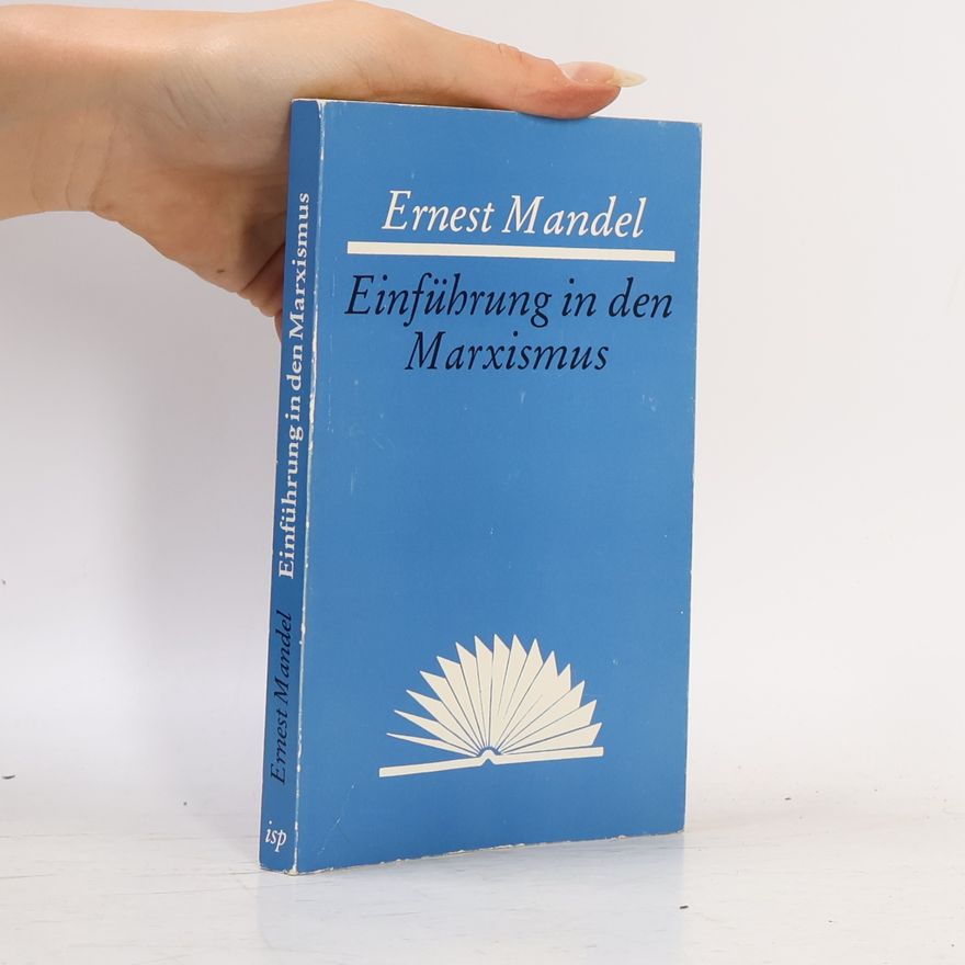 Ernest Mandel Einführung in den Marxismus