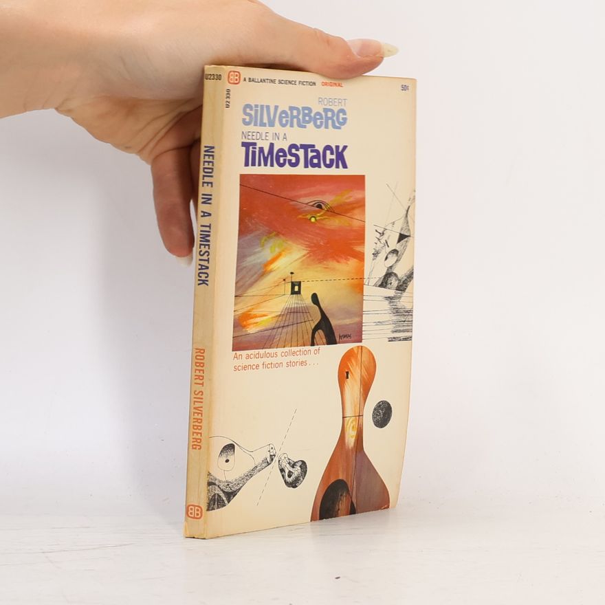 Robert Silverberg Needle in a Timestack