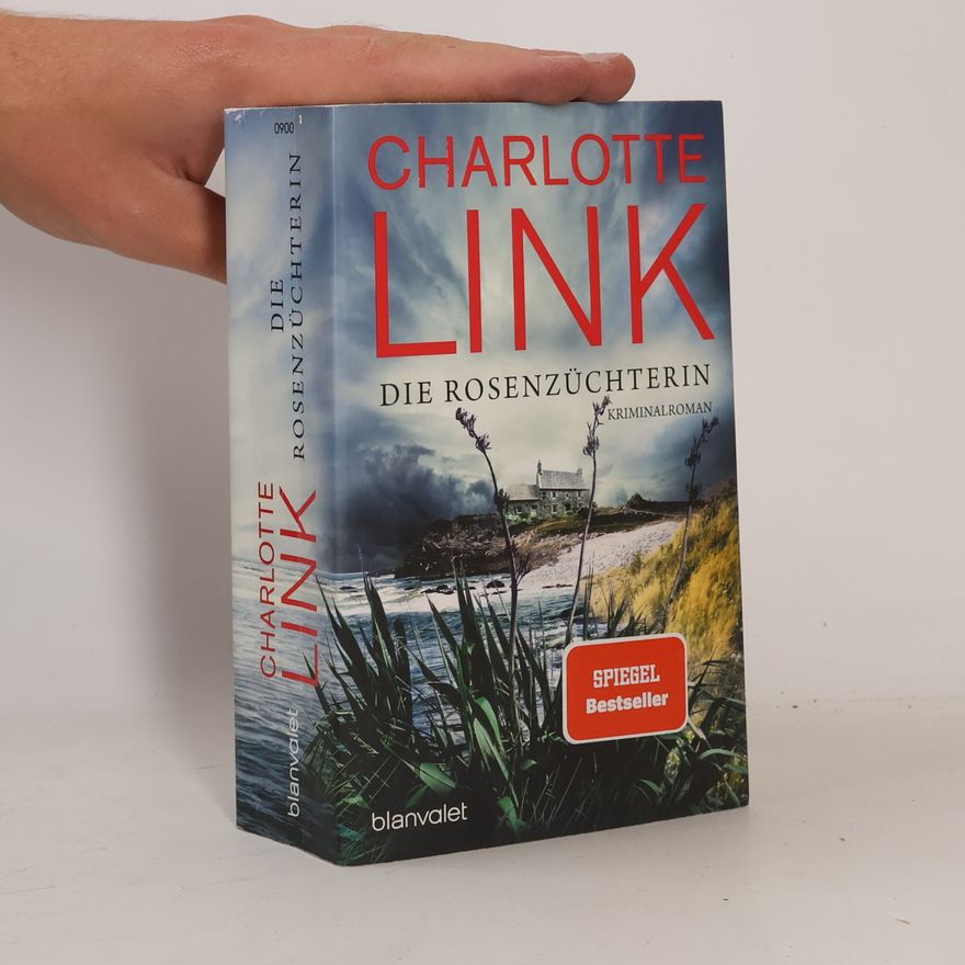 Charlotte Link Die Rosenzüchterin