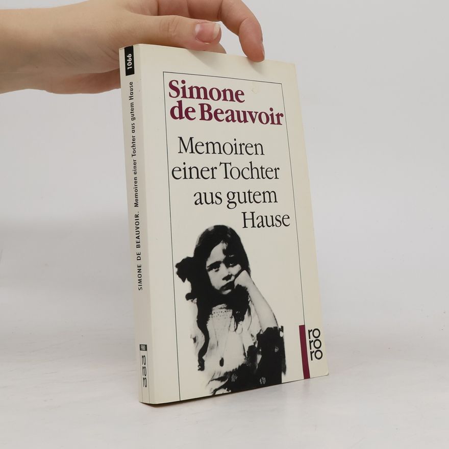 Simone Beauvoir Memoiren einer Tochter aus gutem Hause
