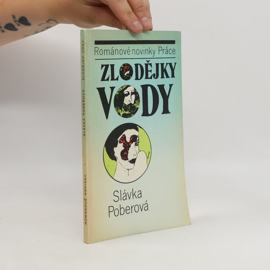 Slávka Poberová Zlodějky vody