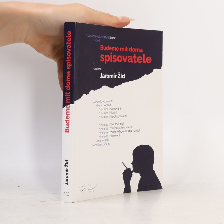 Jaromír Žid Budeme mít doma spisovatele