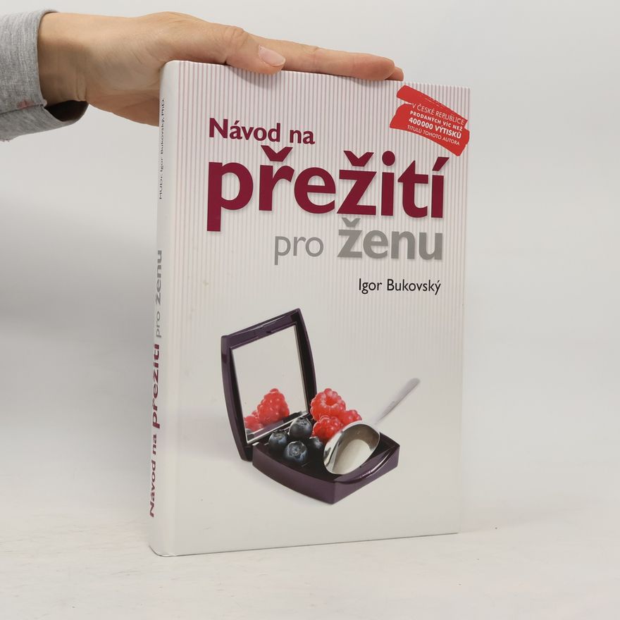Igor Bukovský Návod na přežití pro ženu