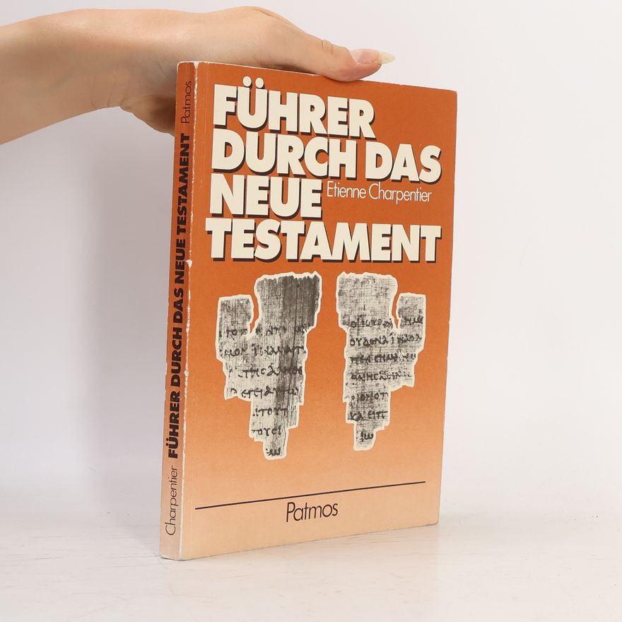 Étienne Charpentier Führer durch das Neue Testament