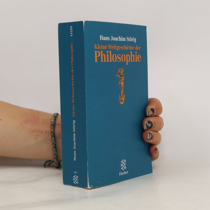 Hans Joachim Störig Kleine Weltgeschichte der Philosophie