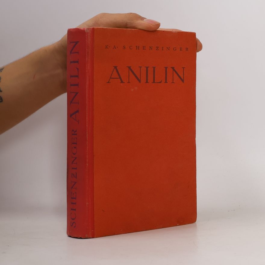 Karl Aloys Schenzinger Anilin