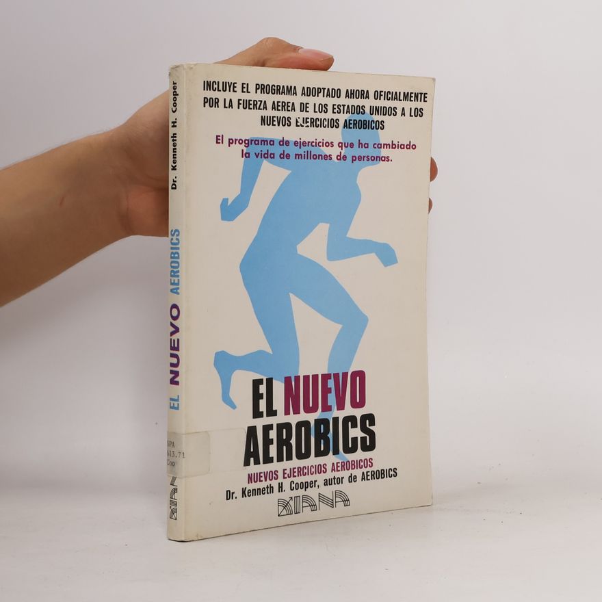 Kenneth H. Cooper El nuevo aerobics