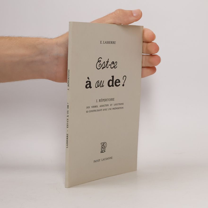 Emilie Lasserre Répertoire - 1: Est-ce à ou de ?
