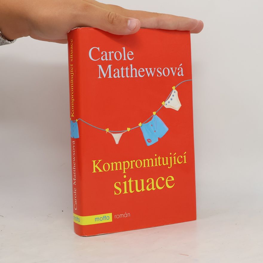 Carole Matthews Kompromitující situace