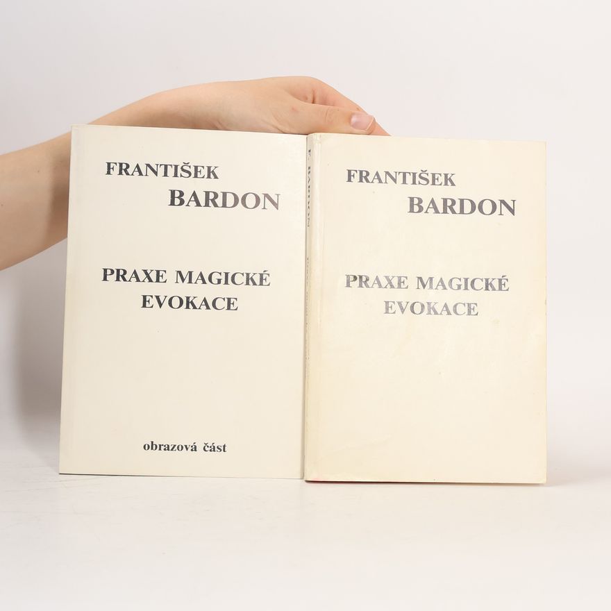 Franz Bardon Praxe magické evokace I.