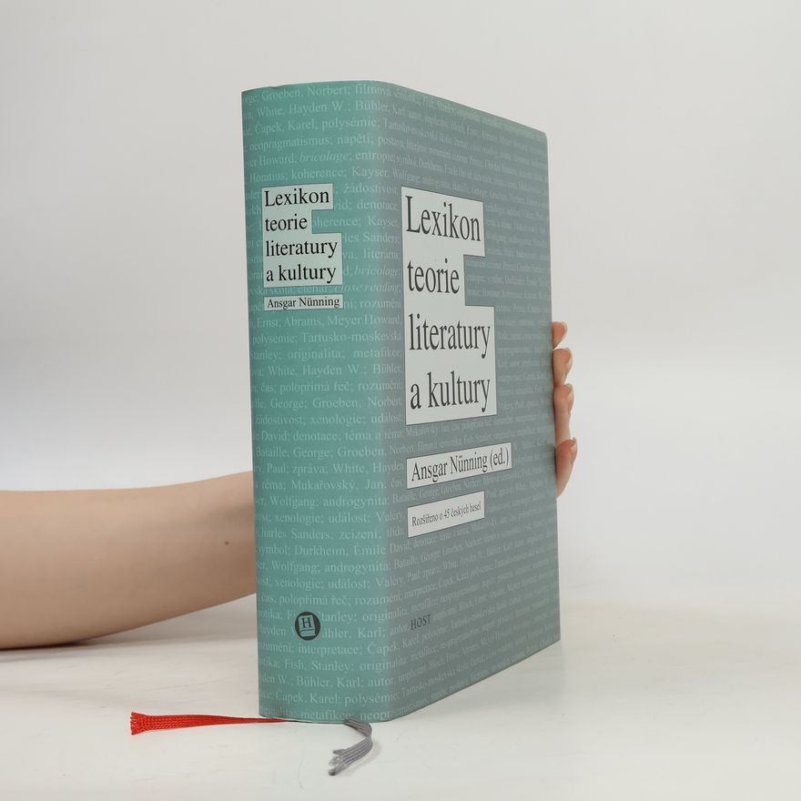 Ansgar Nünning Lexikon teorie literatury a kultury: koncepce - osobnosti - základní pojmy