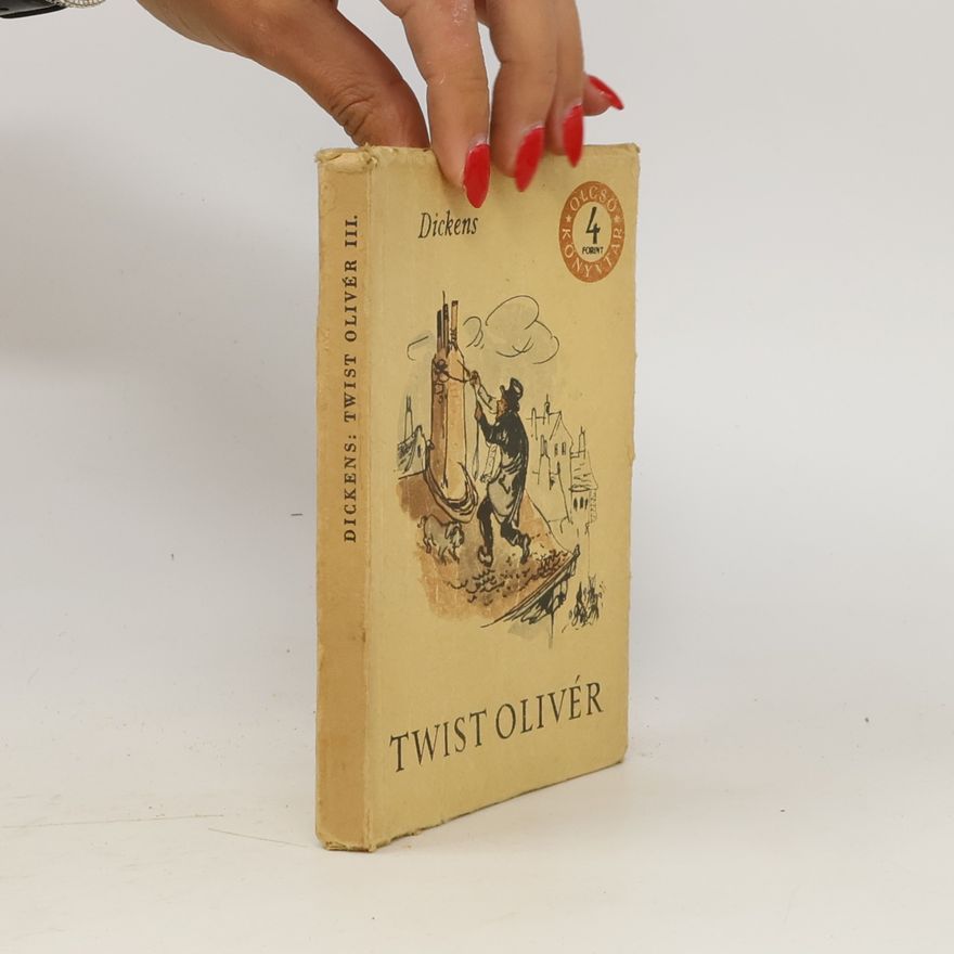 Charles Dickens Twist Olivér III.