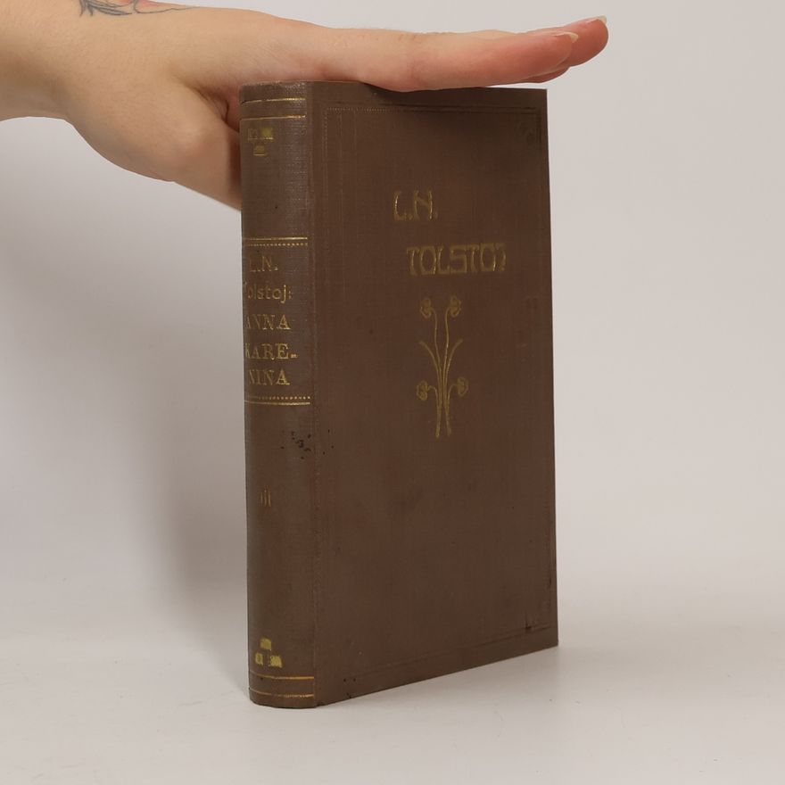 Lev Nikolajevič Tolstoj Anna Karenina. Díl III