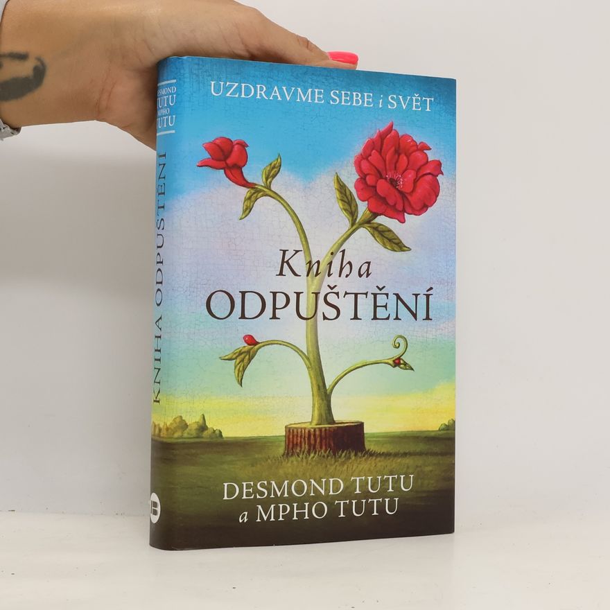 Mpho A. Tutu Kniha odpuštění