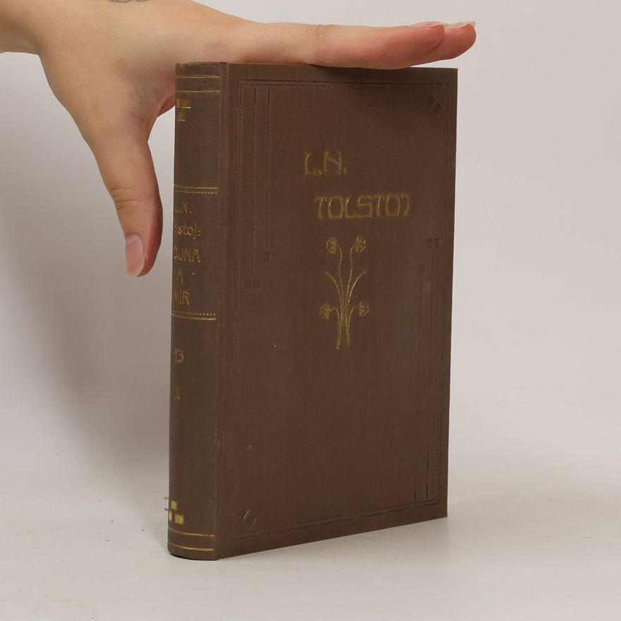 Lew Nikolajewitsch Tolstoi Spisy hraběte Lva Nikolajeviče Tolstého
