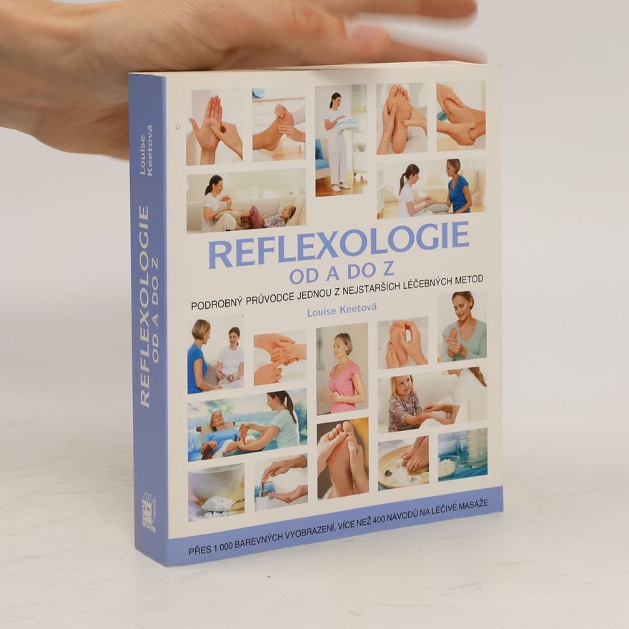 Louise Keet Reflexologie od A do Z