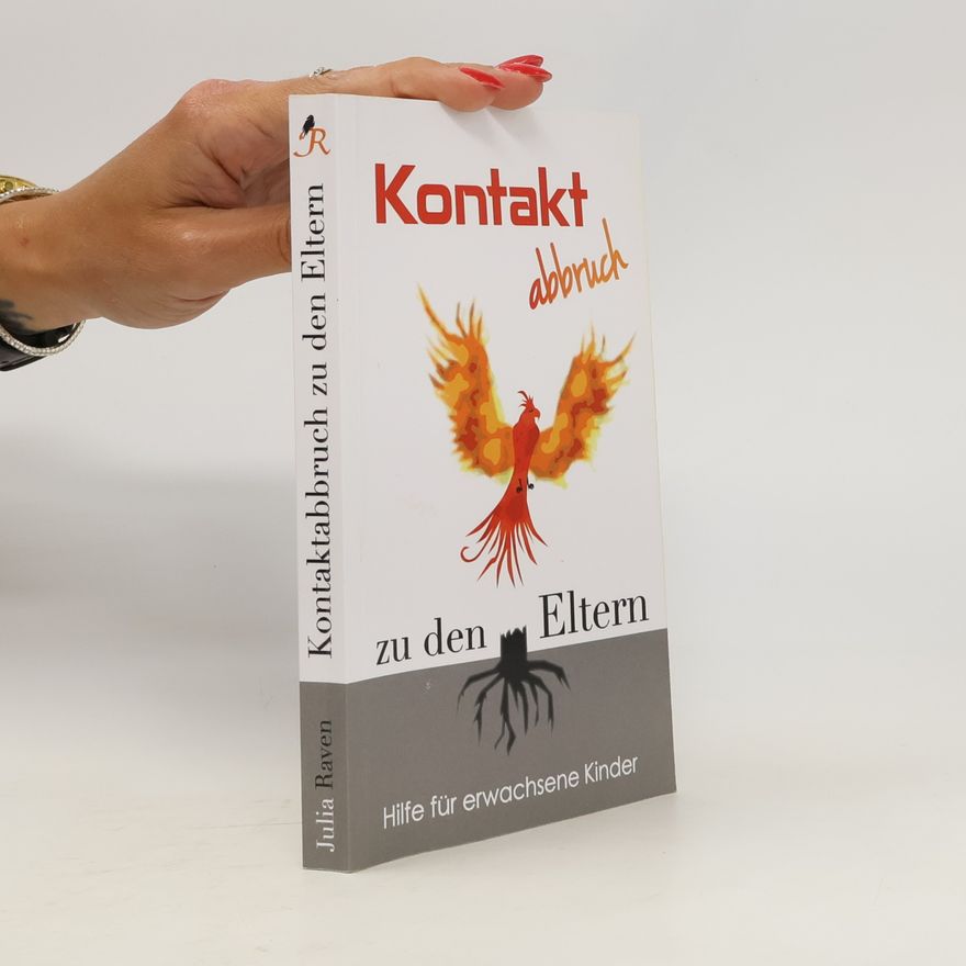 Julia Raven Kontaktabbruch zu den Eltern