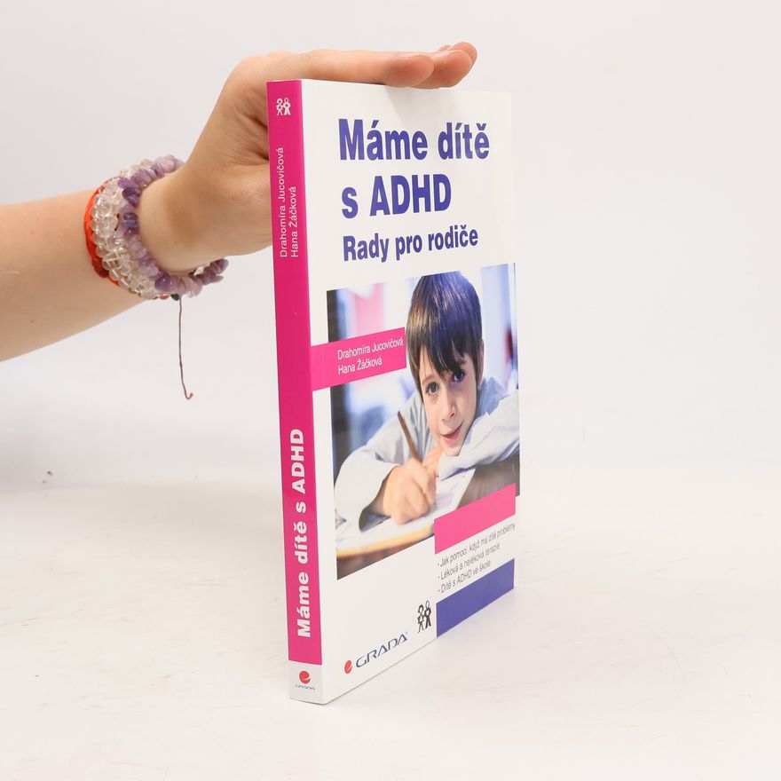 Hana Žáčková Máme dítě s ADHD