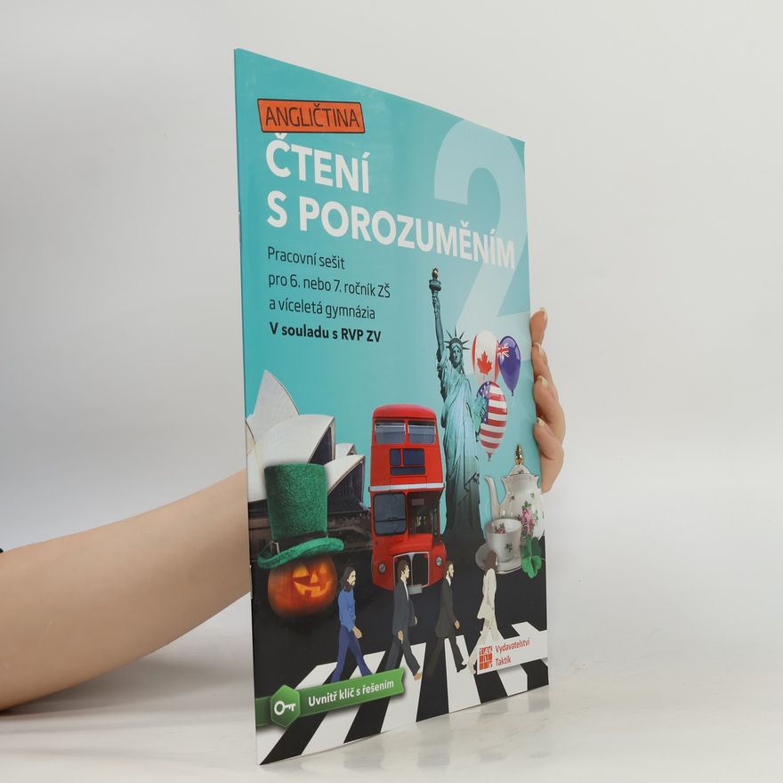 Thomas Wolff Čtení s porozuměním 2. Angličtina : pracovní sešit pro 6. nebo 7. ročník ZŠ a víceletá gymnázia