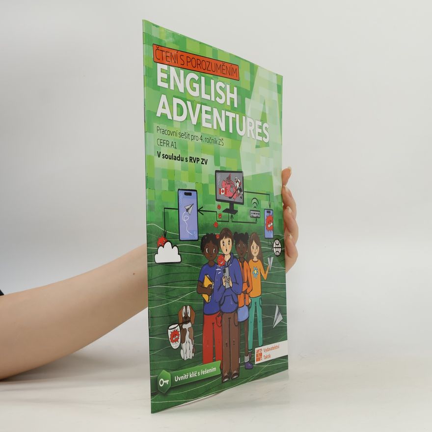 Martina Hrkalová English adventures 4. Čtení s porozuměním. Pracovní sešit pro 4. ročník ZŠ