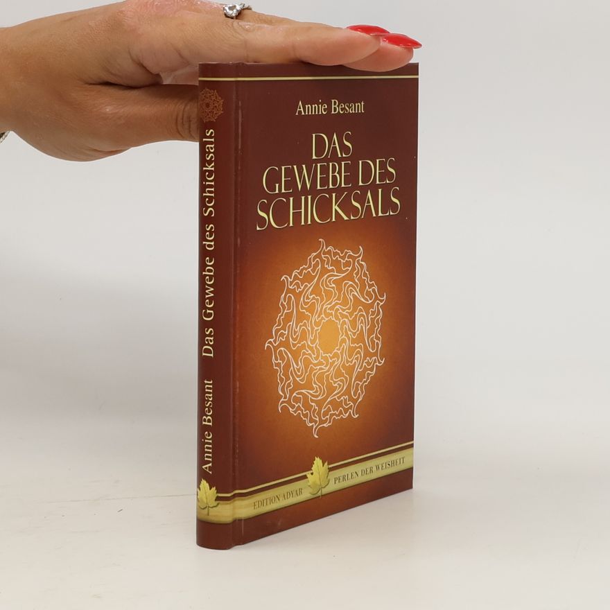 Annie Besant Das Gewebe des Schicksals