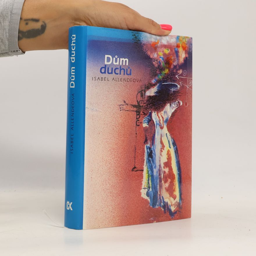 Isabel Allende Dům duchů