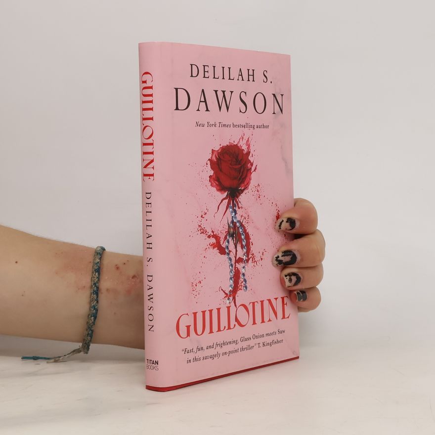 Delilah S. Dawson Guillotine