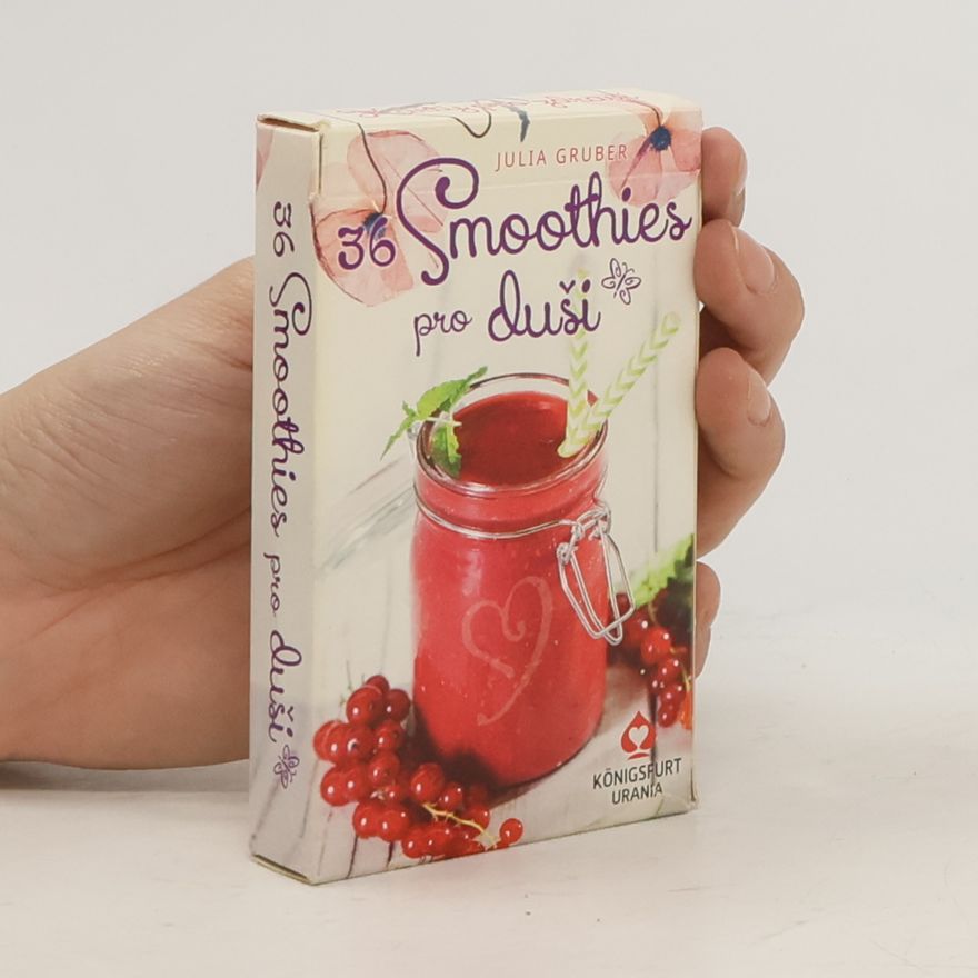 Julia Gruber 36 Smoothies pro duši