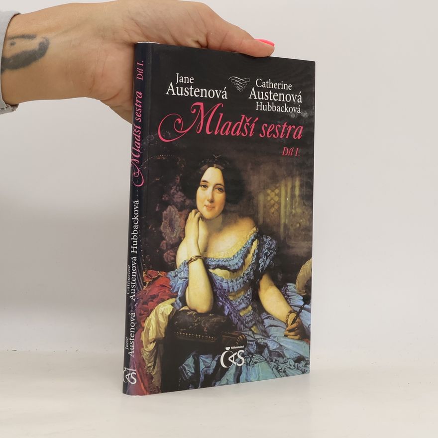 Jane Austen Mladší sestra. Díl I.