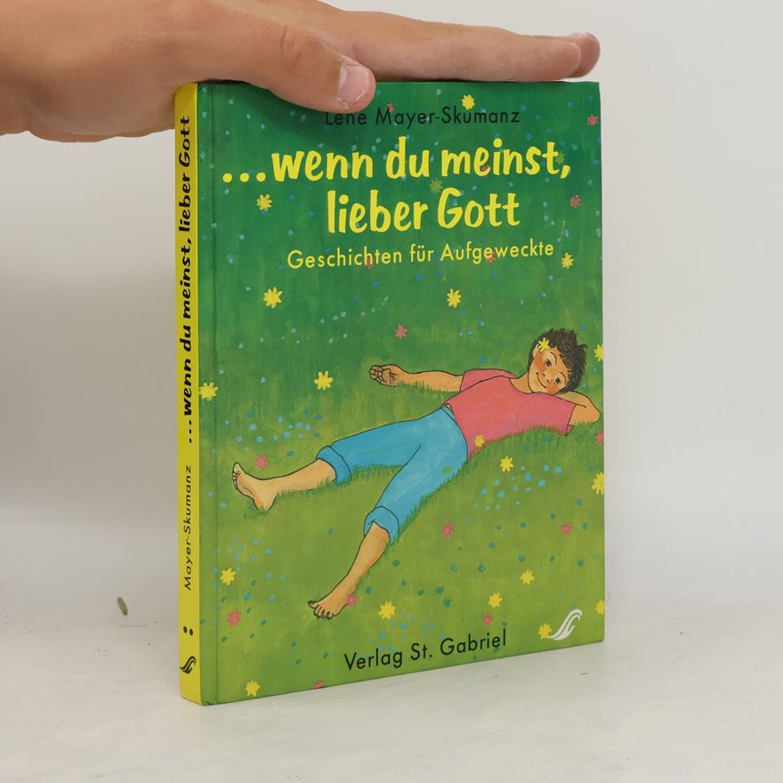 Lene Mayer-Skumanz ... wenn du meinst, lieber Gott