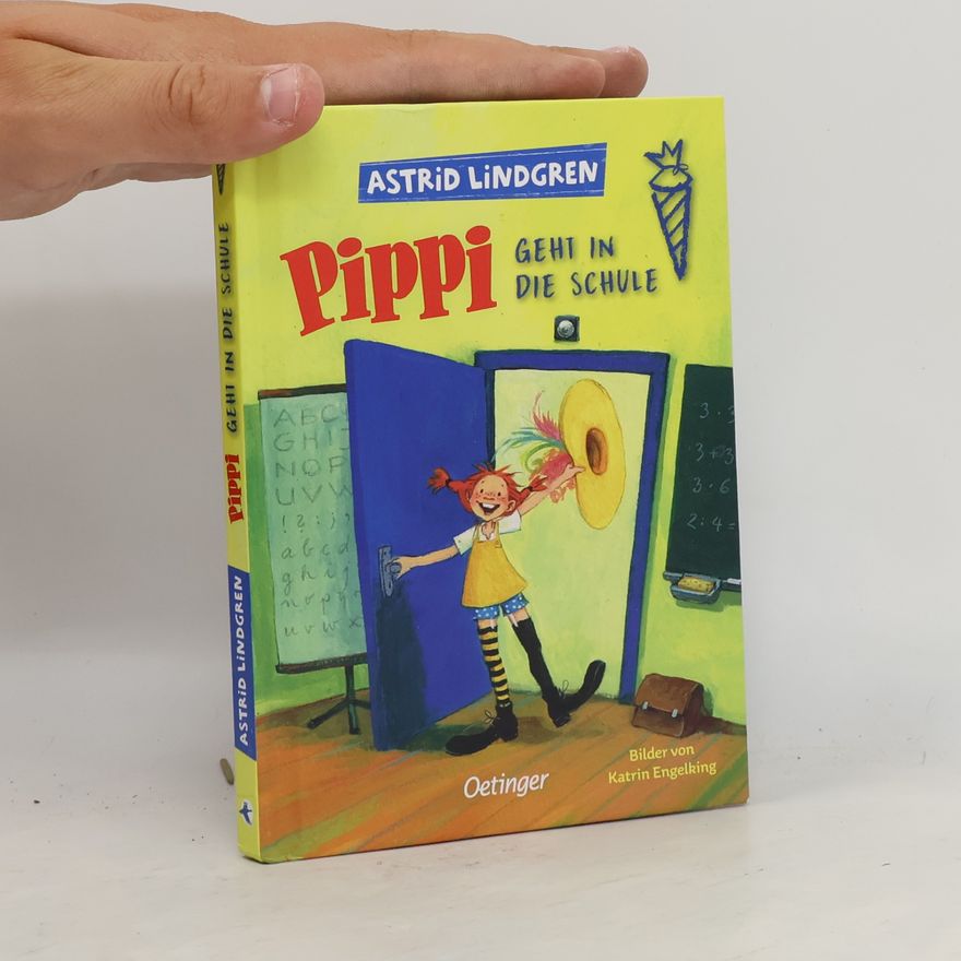 Astrid Lindgren Pippi geht in die Schule