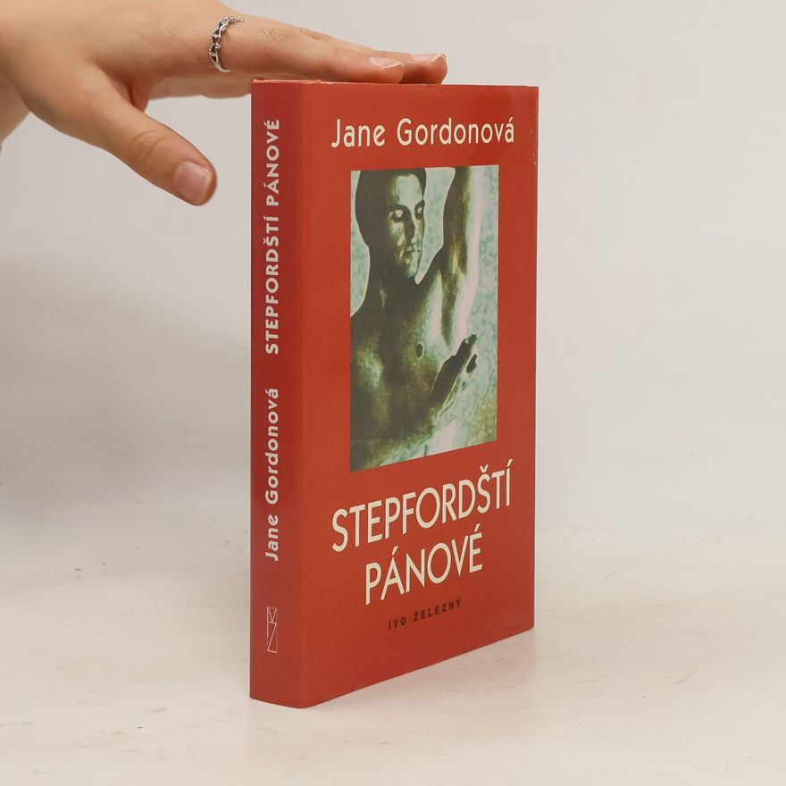 Jane Gordon-Clark Stepfordští pánové