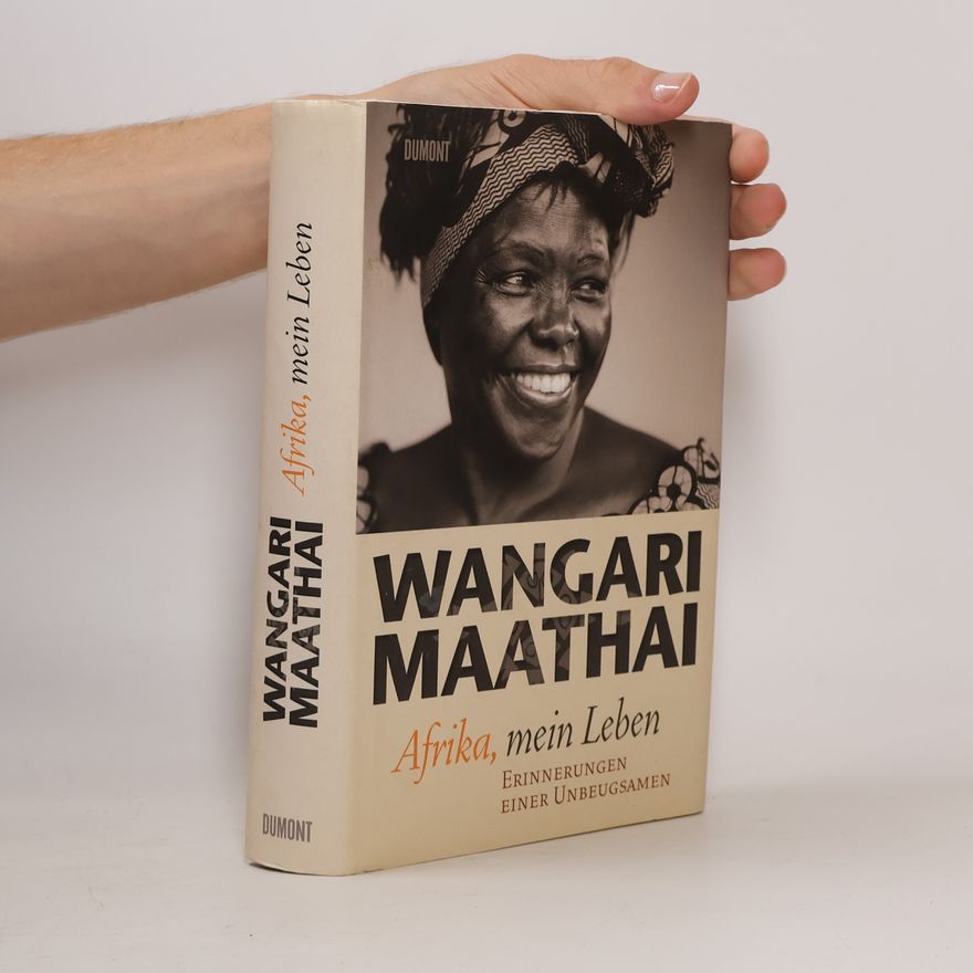 Wangari Maathai Afrika, mein Leben