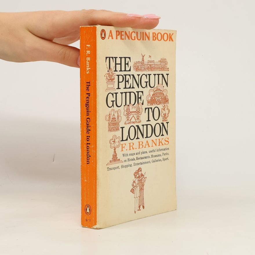 F. R. Banks The Penguin Guide to London